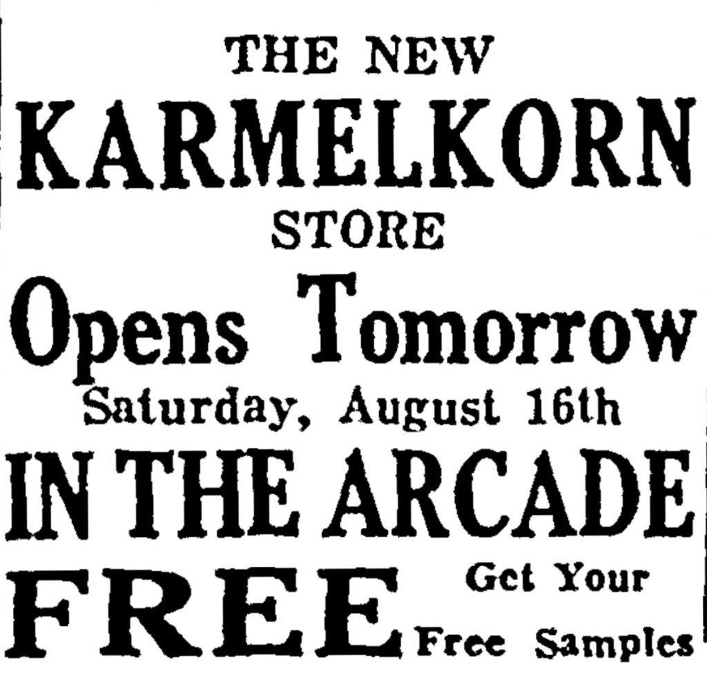 KarmelKorn Shop Opening August 16, 1941