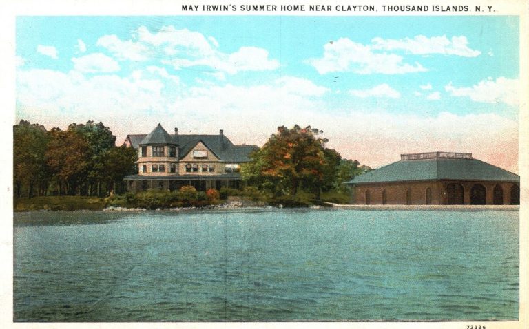Broadway Star May Irwin And Her Summer Home - 1000 Islands