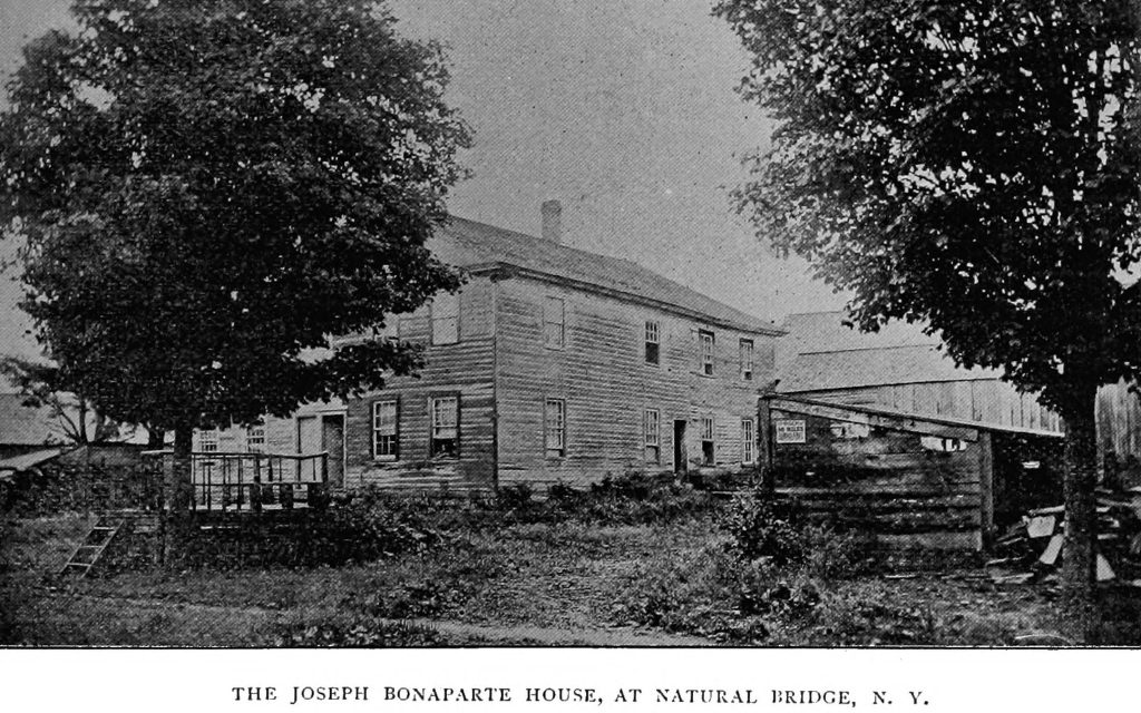 Joseph Bonaparte House in Natural Bridge, N.Y.