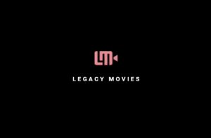 Legacy Movies -