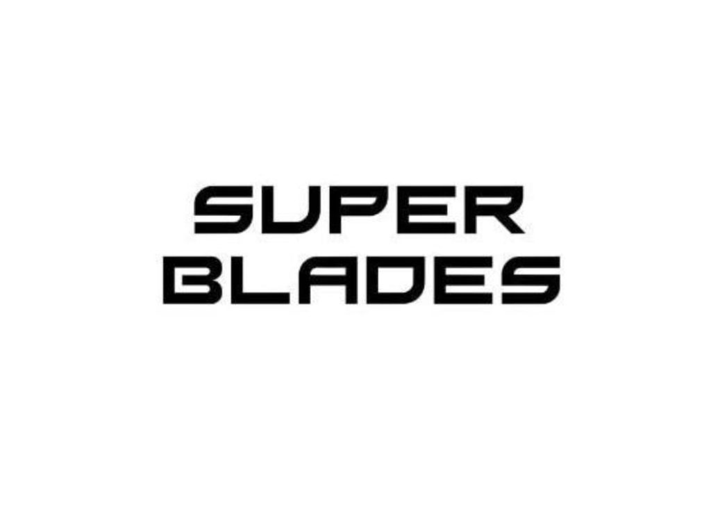 Super Blades